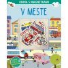 Kniha s magnetkami: V meste