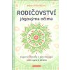 Rodičovství jógovýma očima - Hledíková Marie