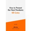 How to Prevent the Next Pandemic