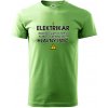 HLAVNÝ ISTIČ - ELEKTRIKÁR - Keď tancujem a nehrá hudba, vypnite prosím - Klasické pánske tričko vyššej gramáže - M ( Trávová zelená )