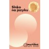 Slnko na jazyku - Hana Valand
