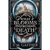 What Blooms From Death - S. M. Gaither, Cornerstone