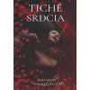 Tiché srdcia - Natália Hammerová - online doručenie
