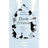 Dom života: O prírode, ktorá hovorí mnohými jazykmi - Nina Burton