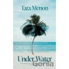 Under Water - Tara Menon