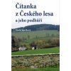 Čítanka z Českého lesa a jeho podhůří - Marie Špačková