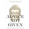Advice Not Given (Mark Epstein)(Brožovaná)