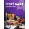 Český jazyk 4 - učebnice pro SŠ - Taktik