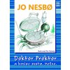 Doktor Proktor a koniec sveta. Možno. - Jo Nesbo