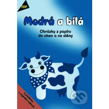 Modrá a biela - Angelika Kipp