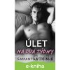 E-kniha Úlet na dva týdny - Samantha Towle