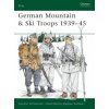 German Mountain & Ski Troops 1939-45 (Gordon Williamson)()
