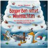 Bagger Ben rettet Weihnachten Eine winterliche Geschichte aus dem Baustellen-Kindergarten