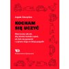 Kocham się uczyć Odwracamy obrazki, aby dziecko kochało czytać, nie bało się geometrii…