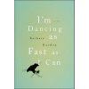 I'm Dancing as Fast as I Can (Barbara Gordon)(Brožovaná)