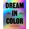 Dream in Color: 30 Posters of Power, 30 Black Creatives (Seals Tre)