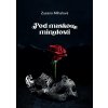 Pod maskou minulosti - Zuzana Mihalová