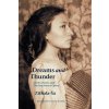 Dreams and Thunder (Zitkala-Sa)(Brožovaná)