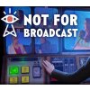 Not For Broadcast EU Steam CD Key