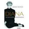 Diana Skutečný příběh princezny podle jejích vlastních slov - Morton Andrew
