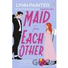 Maid For Each Other - Lynn Painter