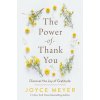 Power of Thank You (Joyce Meyer)(Brožovaná)