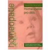 Homeopatie pro děti (Gabrielle Pinto, Murray Feldman, Murray Feldman)