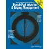 Bosch Fuel Injection & Engine Management: Theory of Operation, Troubleshooting and Service Using Common Tools and Equipment, High Performance Tuning,