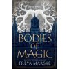 Bodies of Magic