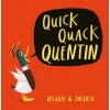 Quick Quack Quentin (Kes Gray)(Brožovaná)
