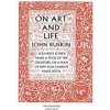 On Art and Life