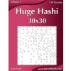 Huge Hashi 30x30 - Easy to Hard - Volume 3 - 159 Logic Puzzles (Nick Snels)(Brožovaná)