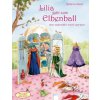 Lilia, die kleine Elbenprinzessin. Lilia geht zum Elbenball (Stefanie Dahle,Stefanie Dahle)(Leporelo)