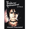 Punková princezná sa vracia - Dominika Ponechalová