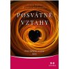 Posvátné vztahy - Anaiya Sophia