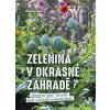 Zelenina v okrasné zahradě