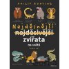 Nejděsnější zvířata na světě - Philip Bunting