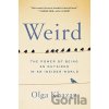Weird - Olga Khazan