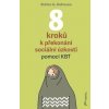 8 kroků k překonání sociální úzkosti - Stefan G. Hofmann