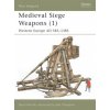 Medieval Siege Weapons (David Nicolle)(Brožovaná)