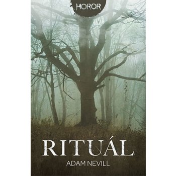 Rituál - Adam Nevill