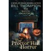 The Proctor Hall Horror (Thompson Bill)