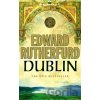 Dublin - Edward Rutherfurd