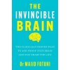 The Invincible Brain - Dr Majid Fotuhi, Headline Publishing Group
