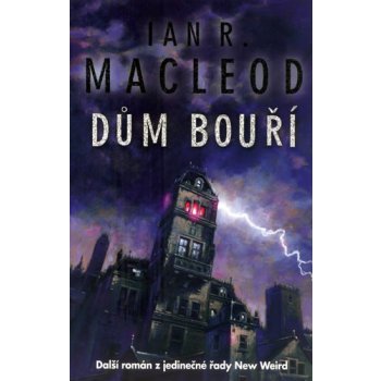 Dům bouří - R. MacLeod Ian