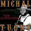 Tučný Michal: Pod Kašperkem - CD