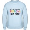 AWDis Mikina - Nápis - Let's get one thing Straight - Nebeská modrá - S - Pánske