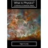 What is Physics?: A defence of classical theism (Nigel Cundy)(Brožovaná)