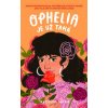 Ophelia je už taká - Racquel Marie