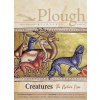 Plough Quarterly No. 28 - Creatures (Gracy Olmstead,Christian Wiman)(Brožovaná)